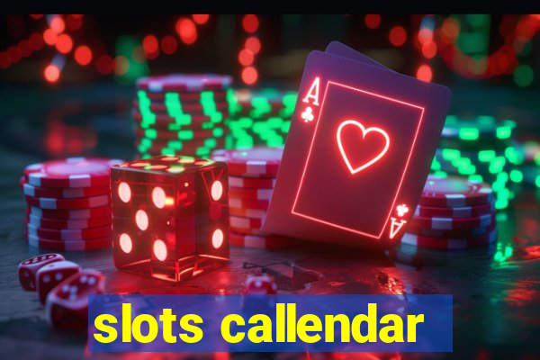 slots callendar