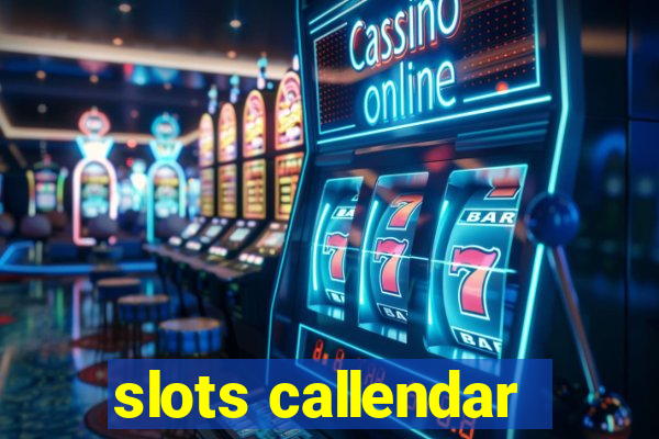 slots callendar