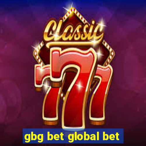 gbg bet global bet