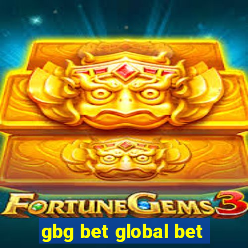 gbg bet global bet