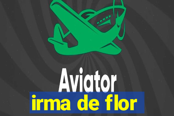 irma de flor