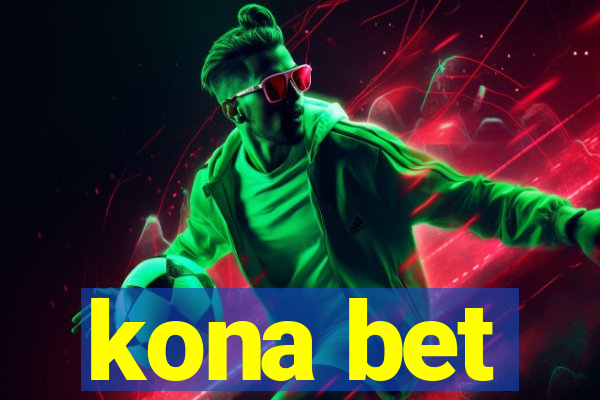 kona bet