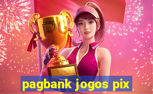 pagbank jogos pix