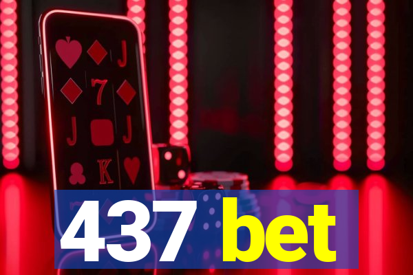 437 bet