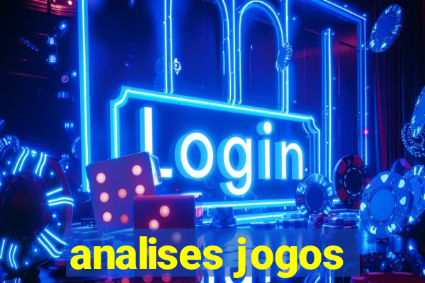 analises jogos