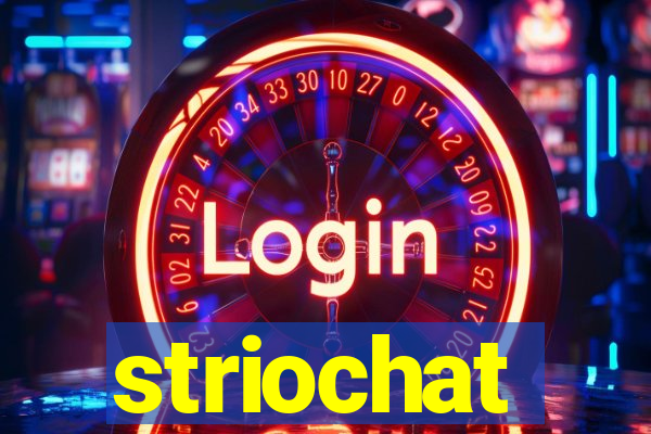 striochat