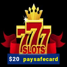 $20 paysafecard deposit bonus casino nz