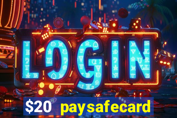 $20 paysafecard deposit bonus casino nz