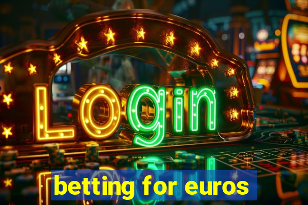 betting for euros