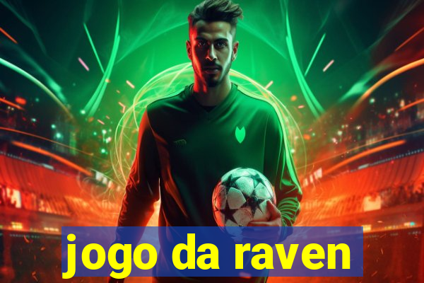 jogo da raven