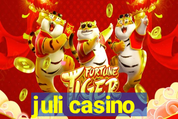 juli casino