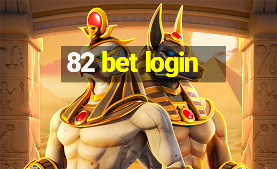 82 bet login