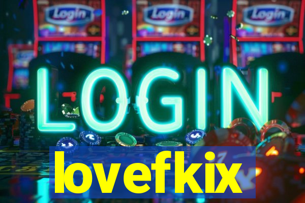 lovefkix