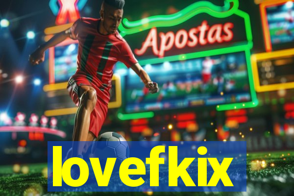 lovefkix