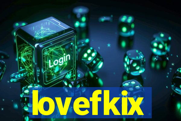 lovefkix