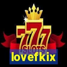 lovefkix