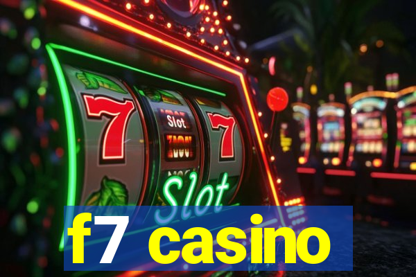 f7 casino