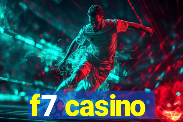 f7 casino