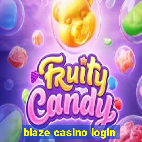 blaze casino login