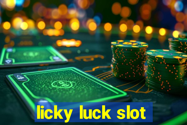 licky luck slot