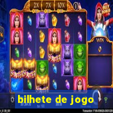 bilhete de jogo