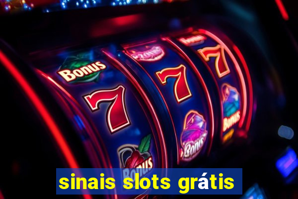 sinais slots grátis