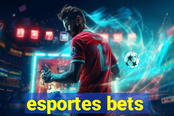 esportes bets