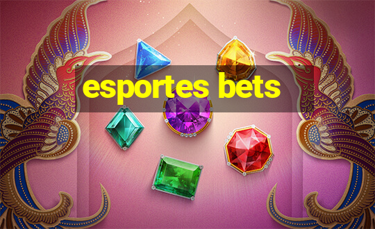 esportes bets