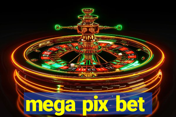 mega pix bet