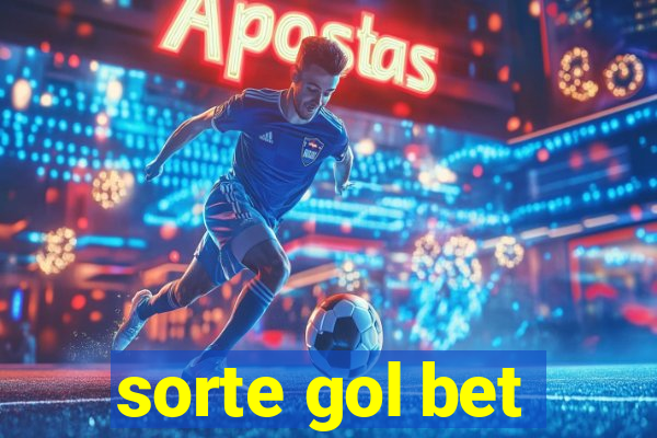 sorte gol bet