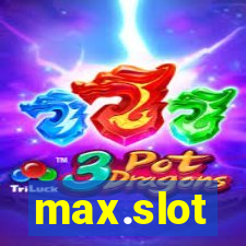 max.slot