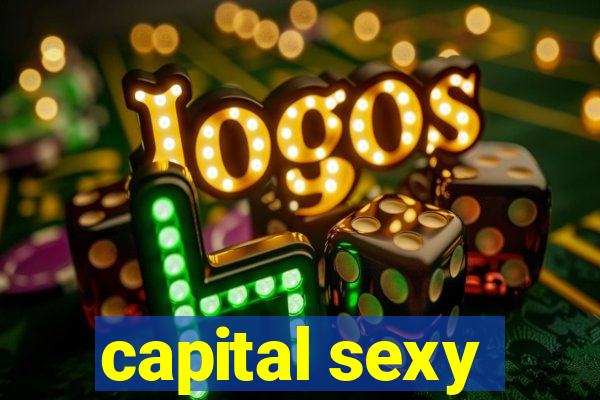 capital sexy