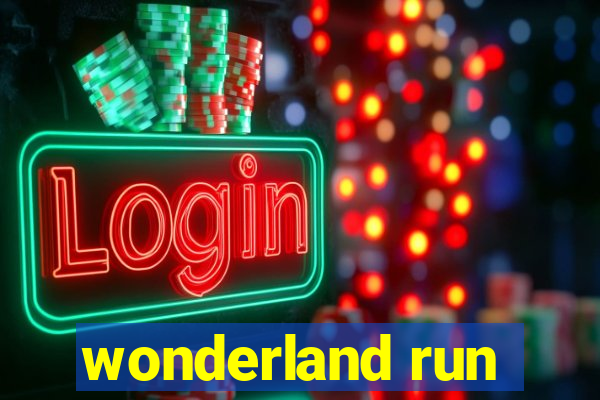 wonderland run