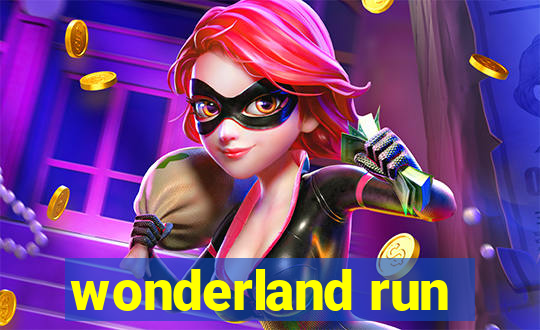 wonderland run