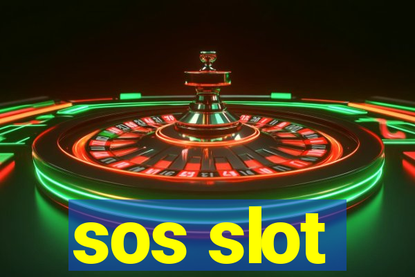 sos slot