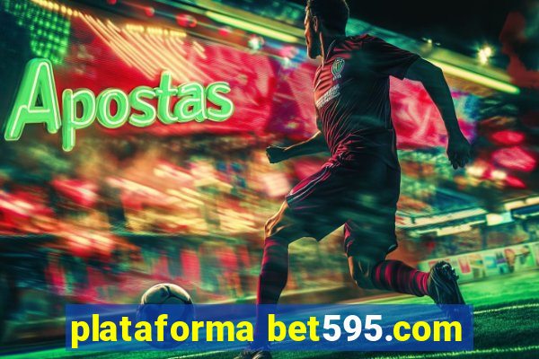 plataforma bet595.com