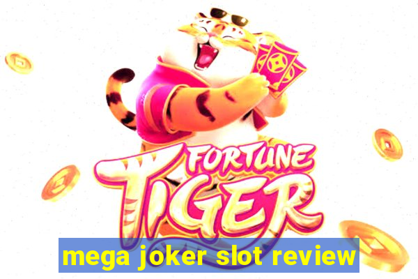 mega joker slot review