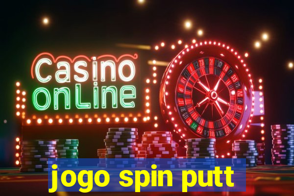 jogo spin putt