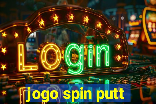 jogo spin putt