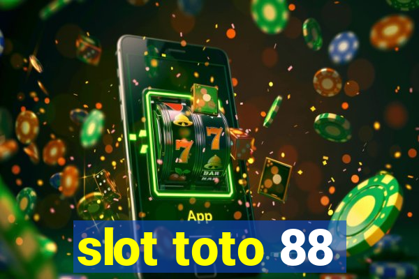 slot toto 88