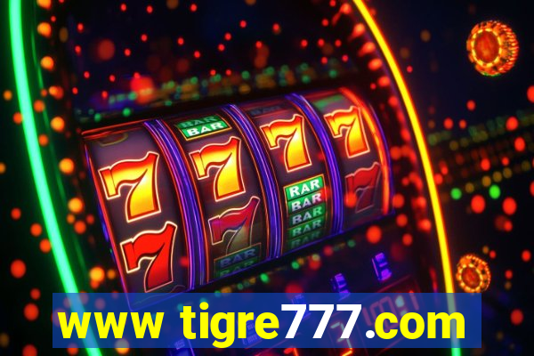 www tigre777.com