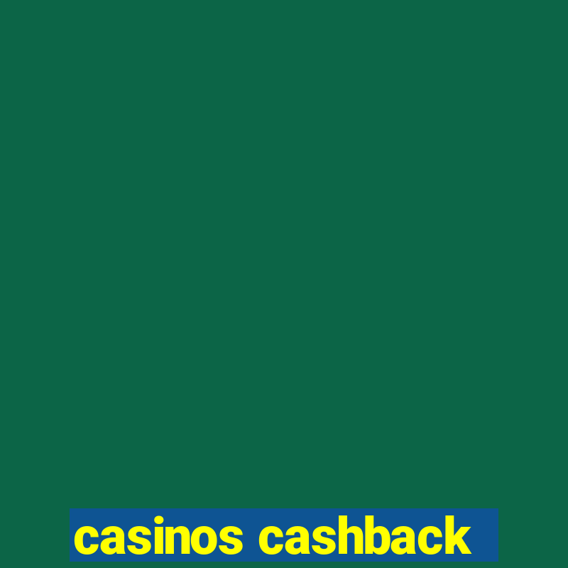 casinos cashback