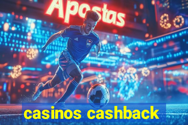 casinos cashback