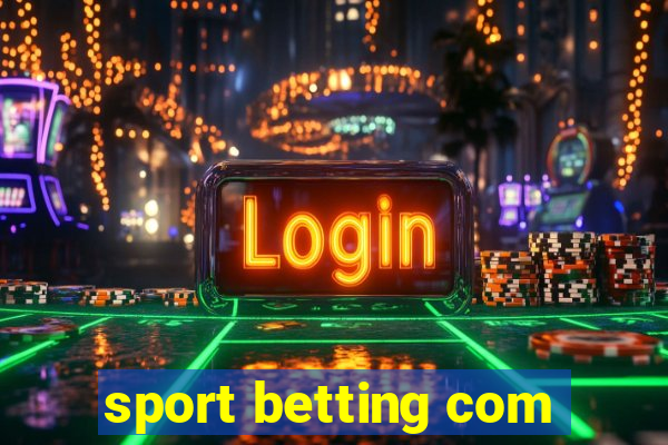 sport betting com