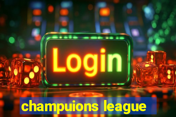 champuions league