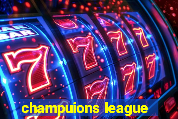 champuions league