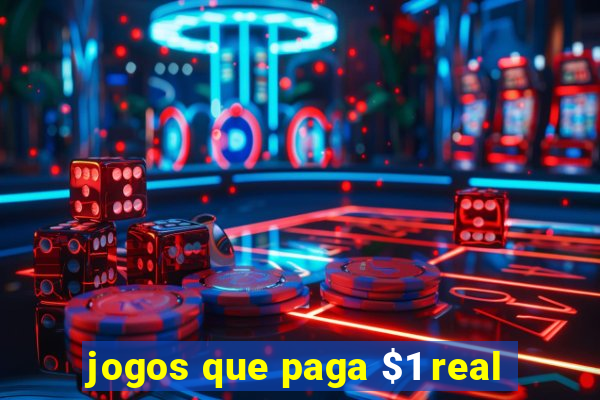 jogos que paga $1 real