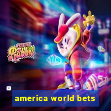 america world bets