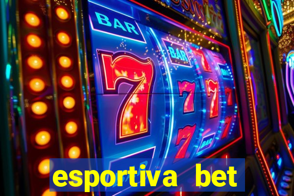 esportiva bet casino pix