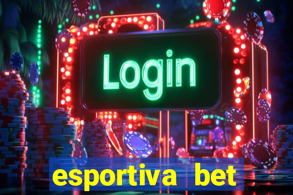 esportiva bet casino pix